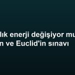 Karanlık enerji değişiyor mu? Roman ve Euclid'in sınavı